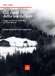 Cover of Gli eredi della solitudine. Viaggio nei masi di montagna del Tirolo del sud