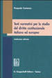 Cover of Testi normativi per lo studio del diritto costituzionale italiano ed europeo
