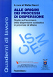 Cover of Alle origini dei processi di dispersione