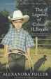 Cover of The Legend of Colton H. Bryant