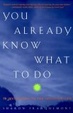 Cover of You Already Know What to Do