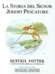 Cover of La storia del signor Jeremy pescatore