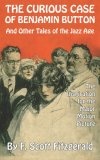 The Curious Case of Benjamin Button (Coyote Canyon Press Classics)
