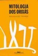 Cover of Mitologia dos orixás