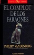 Cover of El complot de los faraones
