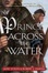Cover of 'Prince Across the Water'