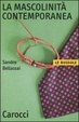 Cover of La mascolinità contemporanea