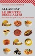 Cover of Le ricette degli altri. Scorribande fra i piatti e i sapori di tutto il mondo