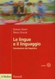 Cover of Le lingue e il linguaggio. Introduzione alla linguistica