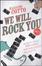 Cover of We will rock you