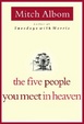 Cover of The Five People You Meet In Heaven