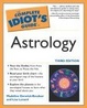 Cover of The Complete Idiot's Guide to Astrology, 3rd Edition
