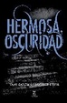 Cover of Hermosa oscuridad