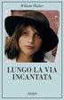 Cover of Lungo la via incantata