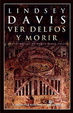 Cover of Ver Delfos y morir
