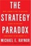 Cover of "The Strategy Paradox"
