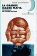 Cover of La grande madre mafia