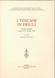 Cover of I toscani in Friuli