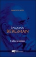 Cover of Ingmar Bergman. Il volto e le maschere