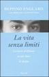Cover of La vita senza limiti