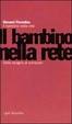 Cover of Il bambino nella rete