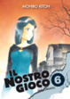 Cover of Il Nostro Gioco vol. 6