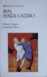 Cover of Mai senza l'altro