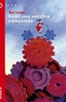 Cover of Sono una vecchia comunista