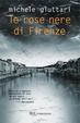 Cover of Le rose nere di Firenze