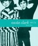 Cover of Ossie Clark 1965-1974