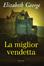 Cover of La miglior vendetta