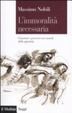 Cover of L'immoralità necessaria