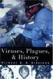 Cover of Viruses, Plagues and History