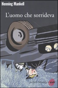 L'uomo che sorrideva - Henning Mankell