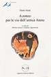 Cover of A zonzo per le vie dell'antica Atene