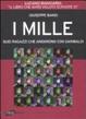Cover of I Mille. Quei ragazzi che andarono con Garibaldi