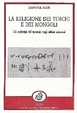 Cover of La religione dei turchi e dei mongoli