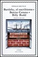 Cover of Bartleby, el Escribiente, Benito Cereno, Billy Budd