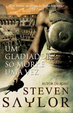 Cover of Um Gladiador Só Morre Uma Vez