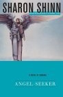 Angel-Seeker : A Novel of Samaria