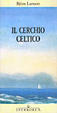 Cover of Il cerchio celtico