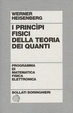 Cover of I principi fisici della teoria dei quanti