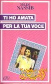 Ti ho amata per la tua voce