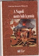 Cover of A Napoli mentre bolle la pentola