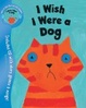 Cover of I Wish I Were a Dog