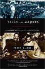 Villa and Zapata : a biography of the Mexican revolution