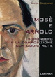 Cover of Mosè e Arnold. Schönberg e la composizione con dodici note
