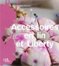 Accessoires en lin et Liberty