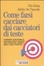 Cover of Come farsi cacciare dai cacciatori di teste. Gestire con equilibrio la propria carriera e costrirsi una buona reputazione