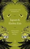 Jaguars and Electric Eels (Penguin Great Journeys)